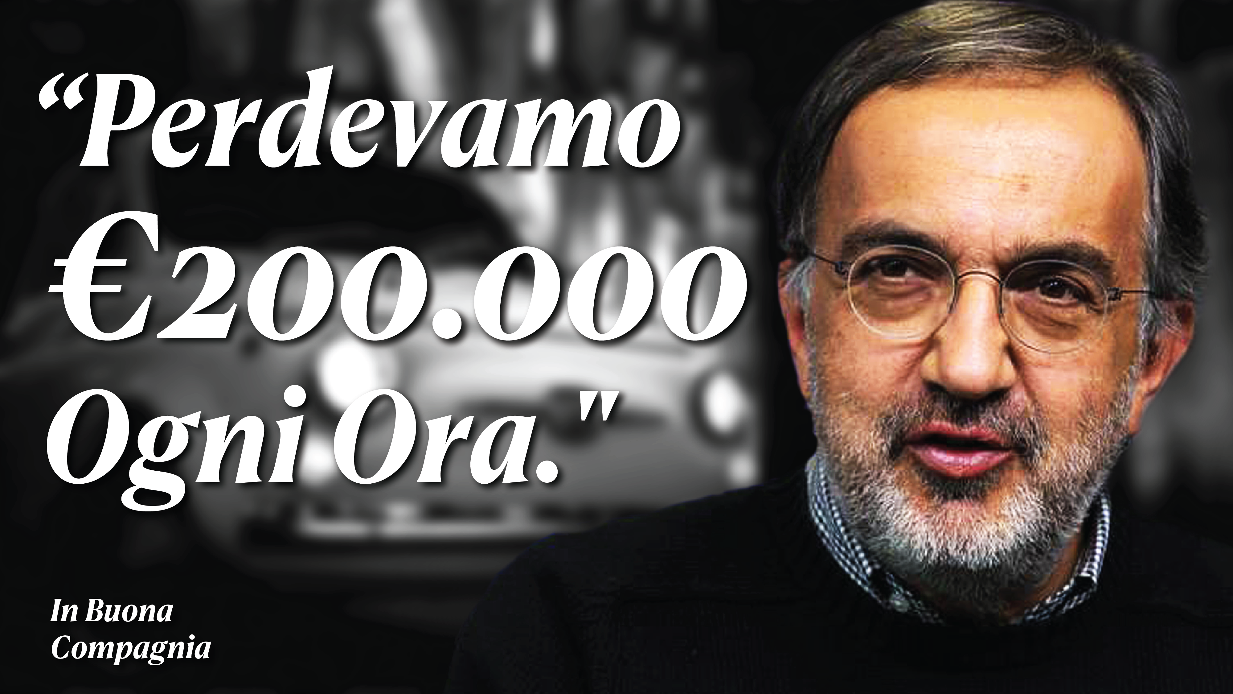 Da €200.000 Persi All'Ora a 61 Miliardi: Come Sergio Marchionne Salvò FIAT